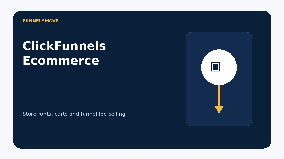 ClickFunnels Ecommerce: Stores, Carts, Checkout and Funnel Fit editorial illustration